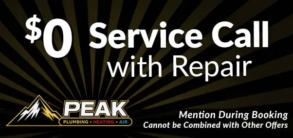 $0 service call with repair - peak plumbing, heating & air